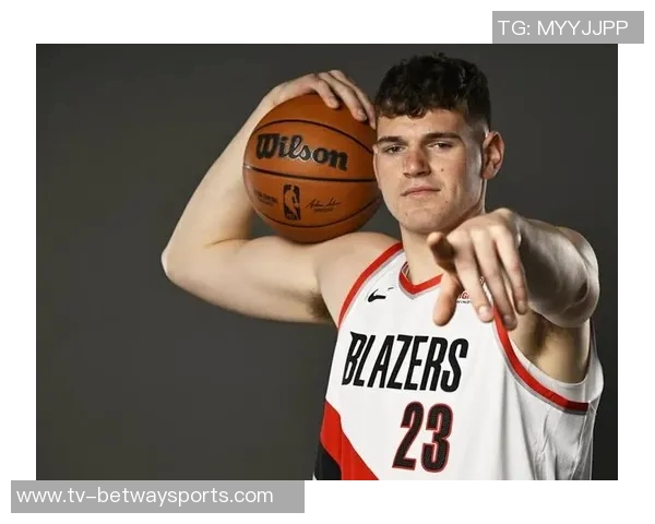 美媒分析开拓者未来选择杨瀚森与克林根谁更具潜力 美媒分析开拓者未来选择杨瀚森与克林根谁更具潜力