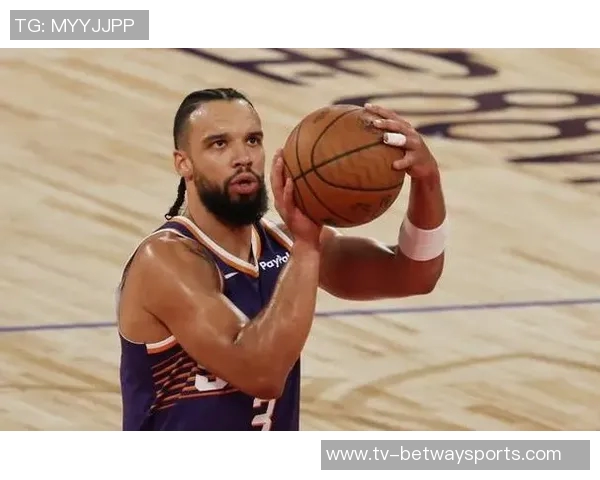 布克赞狄龙拼搏精神感染全队展现出极高的品性与刻苦态度